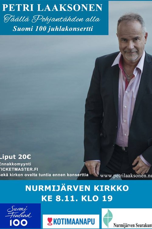 Petri Laaksosen Täällä Pohjantähden alla -konsertti Petri Laaksosen Täällä Pohjantähden alla -konsertti